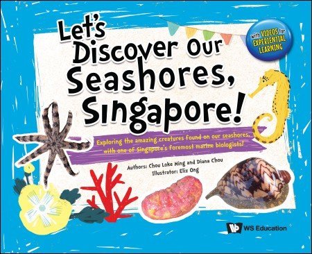 Let's Discover Our Seashores, Singapore!