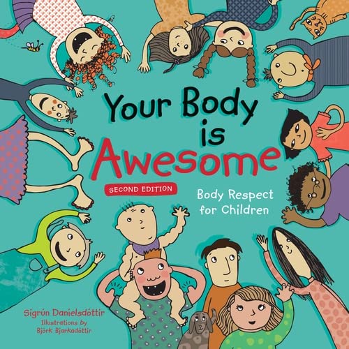 Your Body is Awesome: Body Respect for Children | Natventure