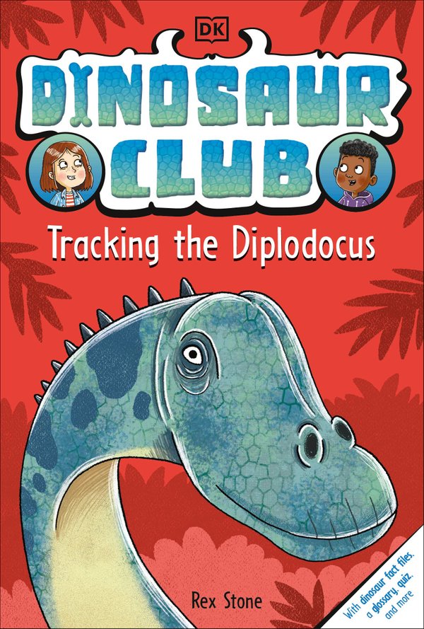 Dinosaur Club: Tracking the Diplodocus (Book 4) 