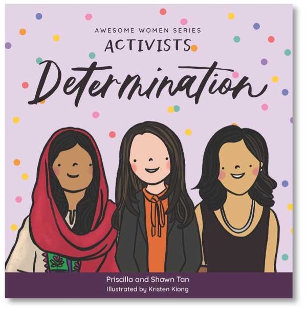 Awesome Women Series: Activists: Determination