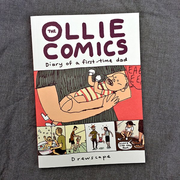 The Ollie Comics: Diary Of A First-Time Dad