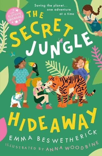 Playdate Adventures: The Secret Jungle Hideaway (Book 8)