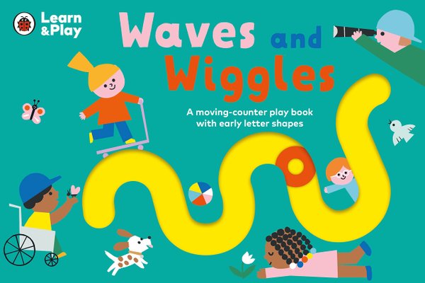 Waves and Wiggles: A Moving-Counter Play Book With Early Letter Shapes 2