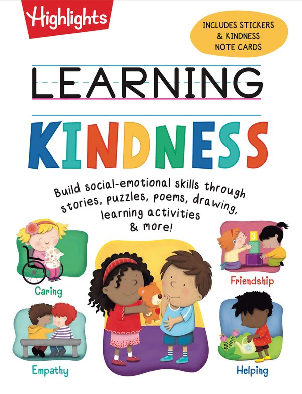  Learning Kindness: Build Social-Emotional Skills Through Stories, Puzzles, Poems, Drawing, Learning Activities & More!