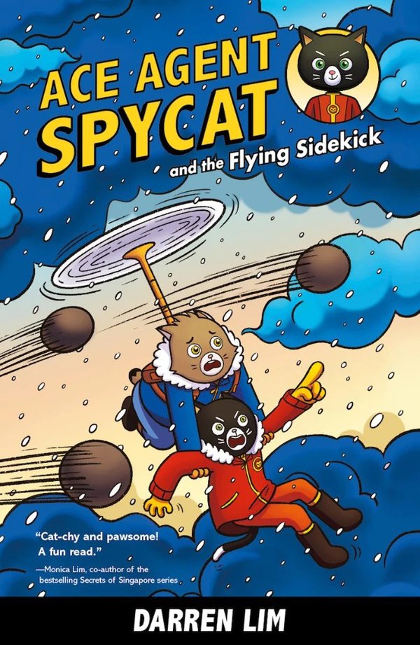 Ace Agent Spycat and the Flying Sidekick (Book 1)