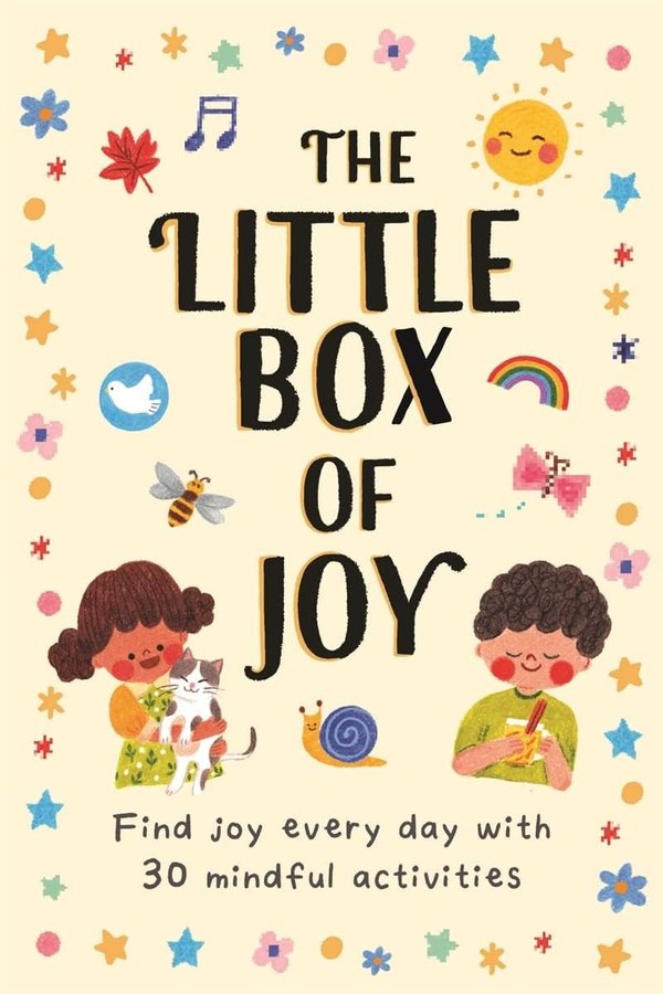 The Little Box of Joy Find Joy Everyday With Simple Mindful Activities