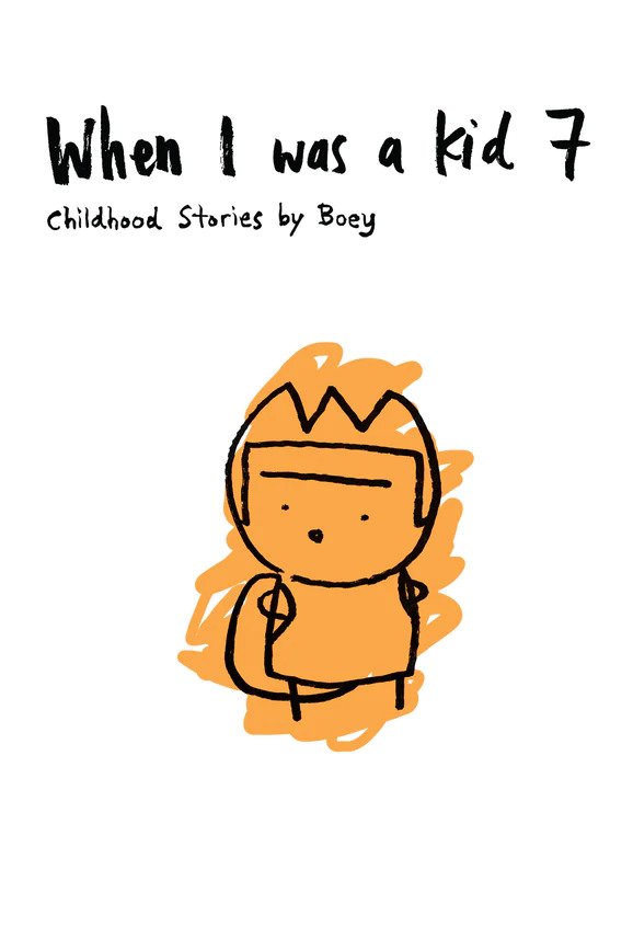 [Preloved] When I was a Kid 7: Childhood Stories by Boey