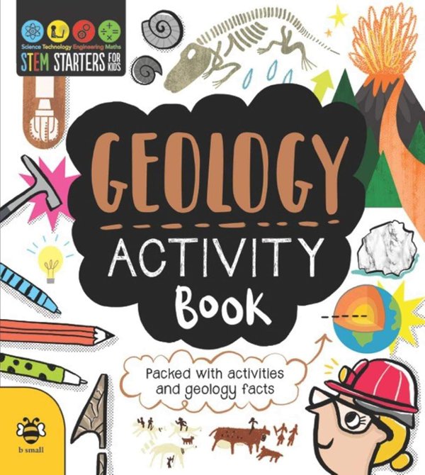STEM Starters for Kids: Geology Activity Book