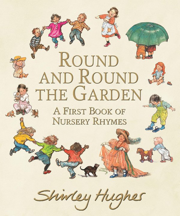 [Preloved] Round and Round the Garden: A First Book of Nursery Rhymes