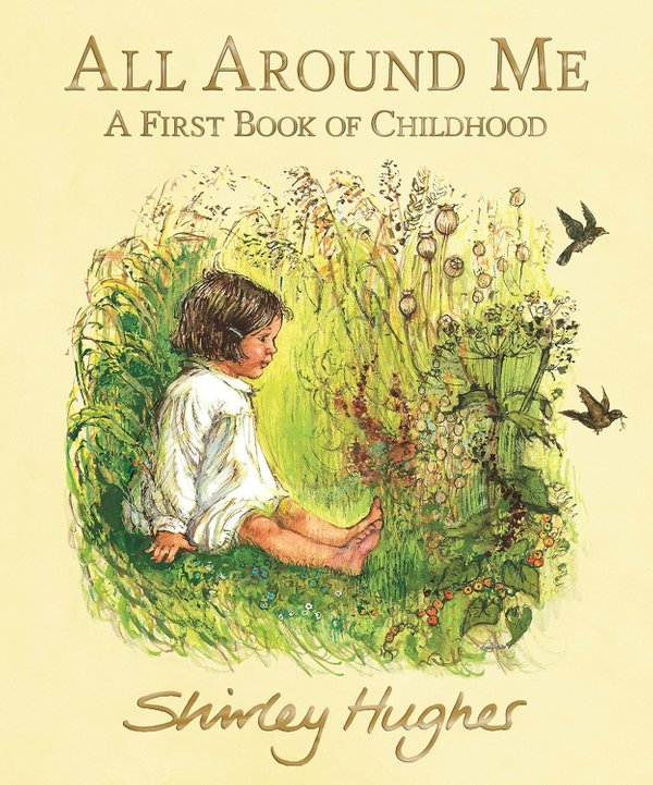 [Preloved] All Around Me: A First Book of Childhood