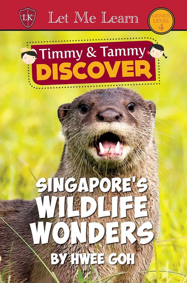 Timmy & Tammy DISCOVER Series: Singapore's Wildlife Wonders