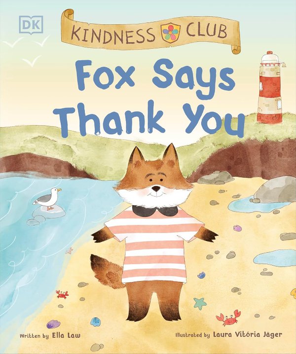 Kindness Club: Fox Says Thank You