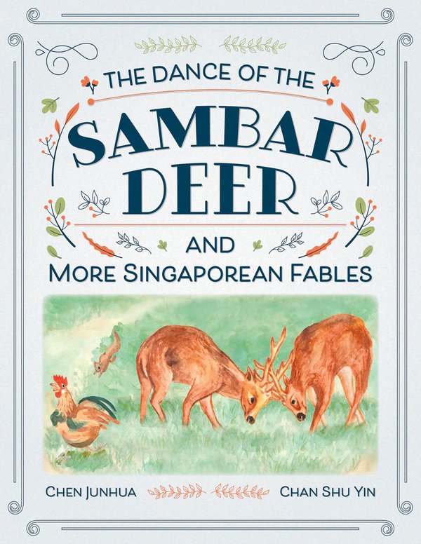 The Dance of the Sambar Deer and More Singaporean Fables