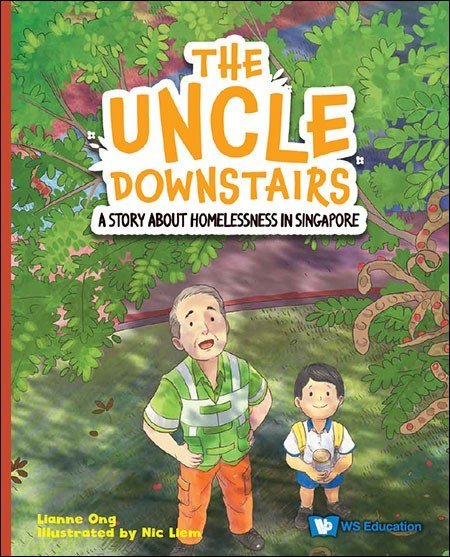 The Uncle Downstairs: A Story about Homelessness in Singapore