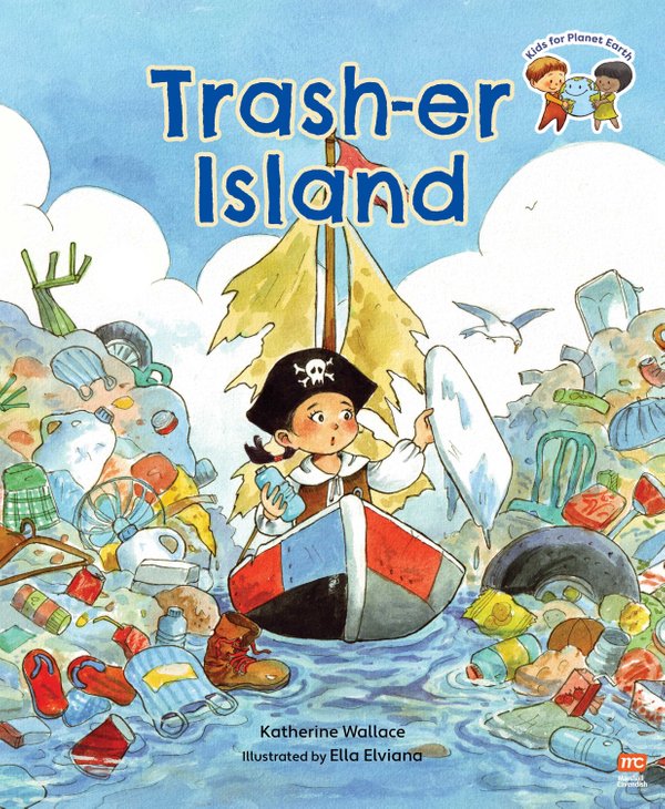 Kids For Planet Earth: Trash-er Island