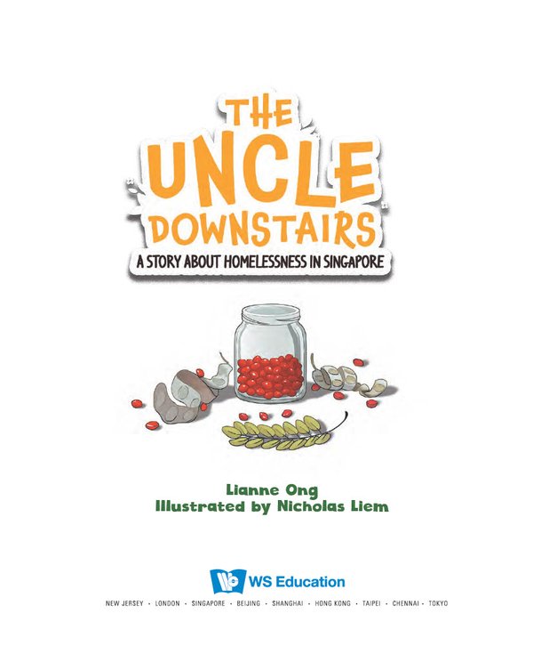 The Uncle Downstairs: A Story about Homelessness in Singapore