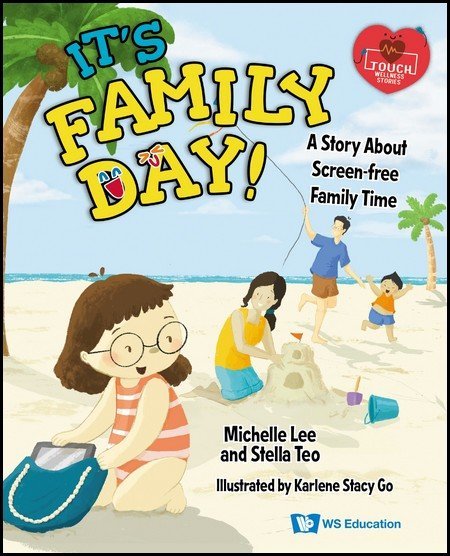 It's Family Day!: A Story About Screen-free Family Time