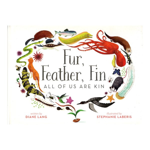 [Preloved] Fur, Feather, Fin: All of Us Are Kin